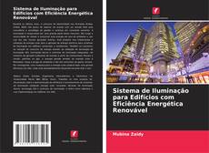 Bookcover of Sistema de Iluminação para Edifícios com Eficiência Energética Renovável