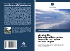 Bookcover of Lösung des Spiegelproblems ohne Anomalie und seine Auswirkungen
