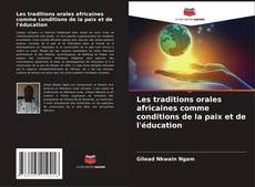 Portada del libro de Les traditions orales africaines comme conditions de la paix et de l'éducation