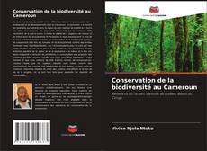 Portada del libro de Conservation de la biodiversité au Cameroun