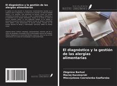 Buchcover von El diagnóstico y la gestión de las alergias alimentarias