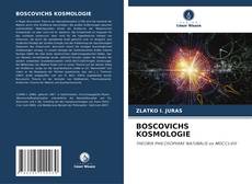 Bookcover of BOSCOVICHS KOSMOLOGIE