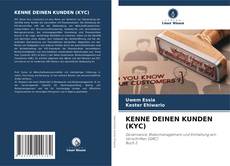 Bookcover of KENNE DEINEN KUNDEN (KYC)