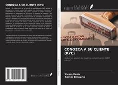 Bookcover of CONOZCA A SU CLIENTE (KYC)