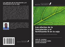Capa do livro de Los efectos de la inoculación y el fertilizante N en la soja 