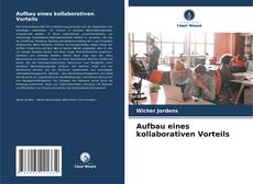 Bookcover of Aufbau eines kollaborativen Vorteils