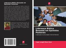 Liderança Bíblica Baseada em Epístolas Pastorais kitap kapağı
