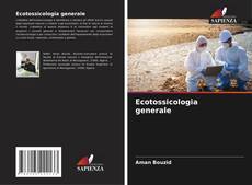 Ecotossicologia generale kitap kapağı