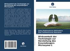 Portada del libro de Wirksamkeit der Technologie zur Herstellung des Enzymdüngers Microzyme-1