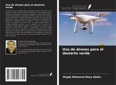 Bookcover of Uso de drones para el desierto verde