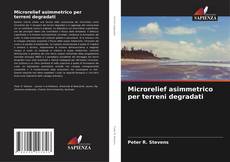 Buchcover von Microrelief asimmetrico per terreni degradati