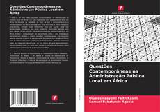 Copertina di Questões Contemporâneas na Administração Pública Local em África
