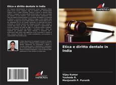 Couverture de Etica e diritto dentale in India