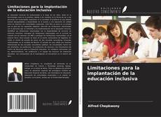 Capa do livro de Limitaciones para la implantación de la educación inclusiva 