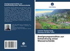 Bookcover of Aneignungsansätze zur Entwicklung einer Wasserscheide