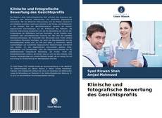 Capa do livro de Klinische und fotografische Bewertung des Gesichtsprofils 
