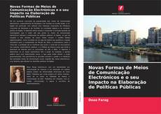 Buchcover von Novas Formas de Meios de Comunicação Electrónicos e o seu Impacto na Elaboração de Políticas Públicas