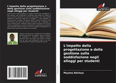 Borítókép a  L'impatto della progettazione e della gestione sulla soddisfazione negli alloggi per studenti - hoz