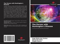 Couverture de The Person with Huntington's Disease