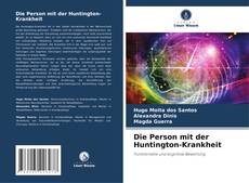 Bookcover of Die Person mit der Huntington-Krankheit