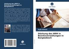 Bookcover of Stärkung des HRM in Bezirksverwaltungen in Bangladesch