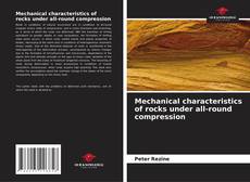 Capa do livro de Mechanical characteristics of rocks under all-round compression 
