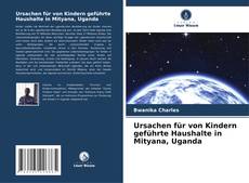 Bookcover of Ursachen für von Kindern geführte Haushalte in Mityana, Uganda