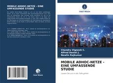 Обложка MOBILE ADHOC-NETZE - EINE UMFASSENDE STUDIE