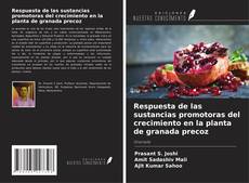 Обложка Respuesta de las sustancias promotoras del crecimiento en la planta de granada precoz