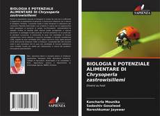 BIOLOGIA E POTENZIALE ALIMENTARE DI Chrysoperla zastrowisillemi kitap kapağı