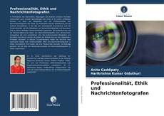 Capa do livro de Professionalität, Ethik und Nachrichtenfotografen 
