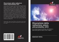 Borítókép a  Misurazione della radiazione solare ultravioletta (UV) - hoz