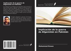 Capa do livro de Implicación de la guerra de Afganistán en Pakistán 