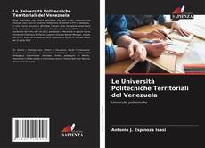 Copertina di Le Università Politecniche Territoriali del Venezuela