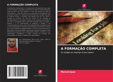 Portada del libro de A FORMAÇÃO COMPLETA