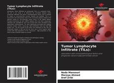 Capa do livro de Tumor Lymphocyte Infiltrate (TILs): 