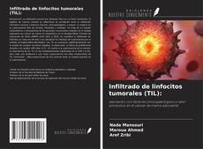 Buchcover von Infiltrado de linfocitos tumorales (TIL):