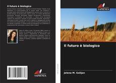Il futuro è biologico kitap kapağı