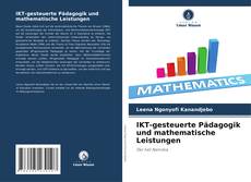 Couverture de IKT-gesteuerte Pädagogik und mathematische Leistungen