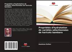 Borítókép a  Propriétés d'hydratation de variétés sélectionnées de haricots bambara - hoz