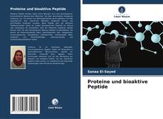 Bookcover of Proteine und bioaktive Peptide