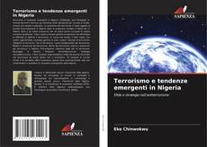 Copertina di Terrorismo e tendenze emergenti in Nigeria