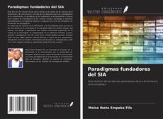 Paradigmas fundadores del SIA的封面