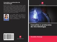 Capa do livro de Conceitos e protocolos de microbiologia 