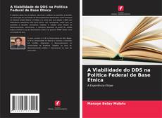 Capa do livro de A Viabilidade do DDS na Política Federal de Base Étnica 