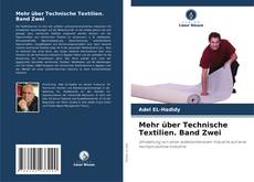 Portada del libro de Mehr über Technische Textilien. Band Zwei