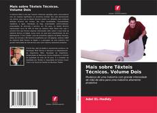 Обложка Mais sobre Têxteis Técnicos. Volume Dois