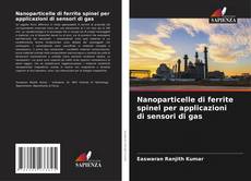 Buchcover von Nanoparticelle di ferrite spinel per applicazioni di sensori di gas
