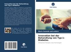 Innovation bei der Behandlung von Typ-1-Diabetes kitap kapağı