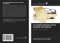 Обложка La brújula literaria de la escuela secundaria